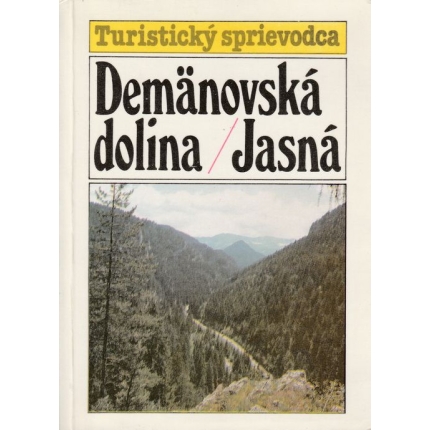 Demänovská dolina / Jasná (Turistický sprievodca