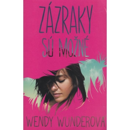 Zázraky sú možné