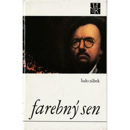 Farebný sen - Imaginárny portrét maliara Jána Kupeckého