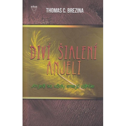 Diví šialení anjeli 2:  Anjeli sa vždy smejú dlhšie