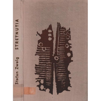 Stretnutia (Stavitelia sveta / Stretnutia s ľuďmi / astretnutia s knihami)