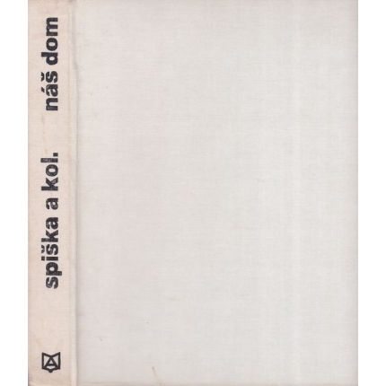 Náš dom - navrhovanie, zariaďovanie a úprava okolia