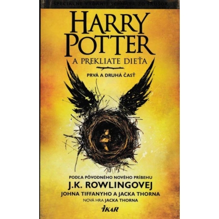 Harry Potter a prekliate dieťa (Špeciálne vydanie scenára zo skúšok. Prvá a druhá časť.)