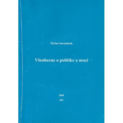 Všeobecne o politike a moci