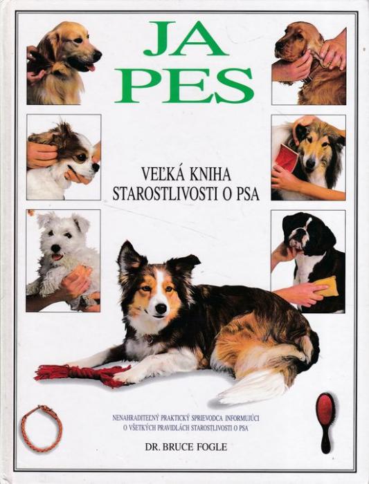 76385 Ja pes - Veľká kniha starostlivosti o psa – Obrázok 1