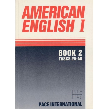 American English I. Book 2 (Tasks 25 - 48)