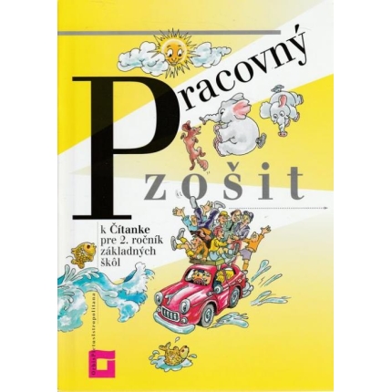 Pracovný zošit k Čítanke pre 2. ročník základných škôl