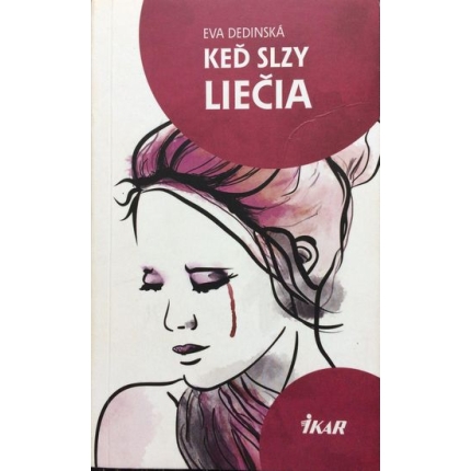 Keď slzy liečia