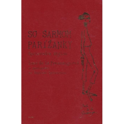 So šarmom Parížanky (Sprievodca štýlom)