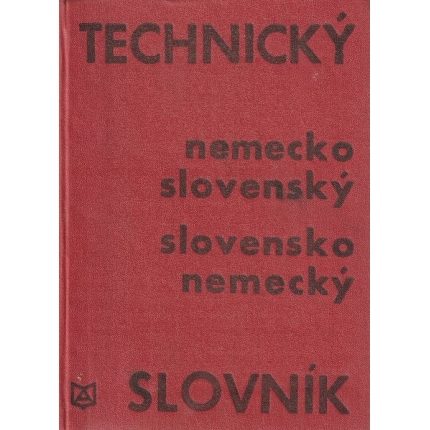 Technický nemecko - slovenský, slovensko - nemecký slovník