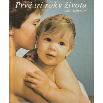 Prvé tri roky života