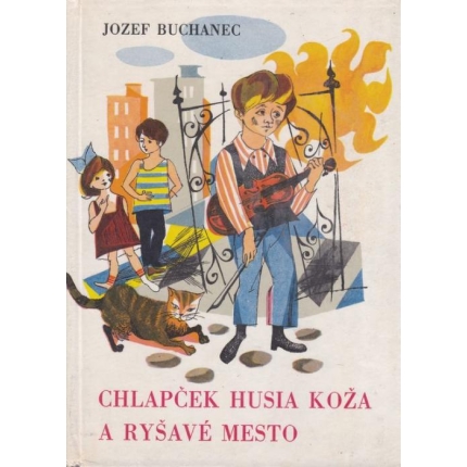 Chlapček Husia koža a Ryšavé mesto