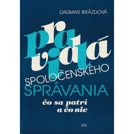 Pravidlá spoločenského správania (Čo sa patrí a čo nie)