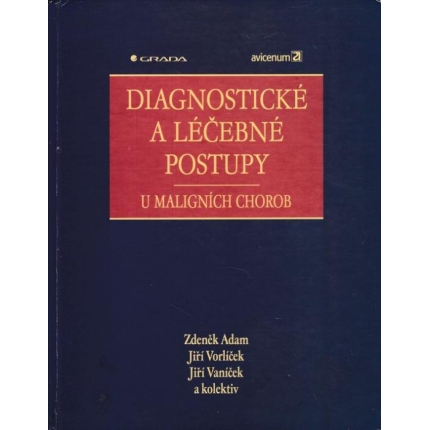 Diagnostické a léčebné postupy u maligných chorob