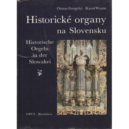 historicke organy na slovensku buncak gergelyi wurm