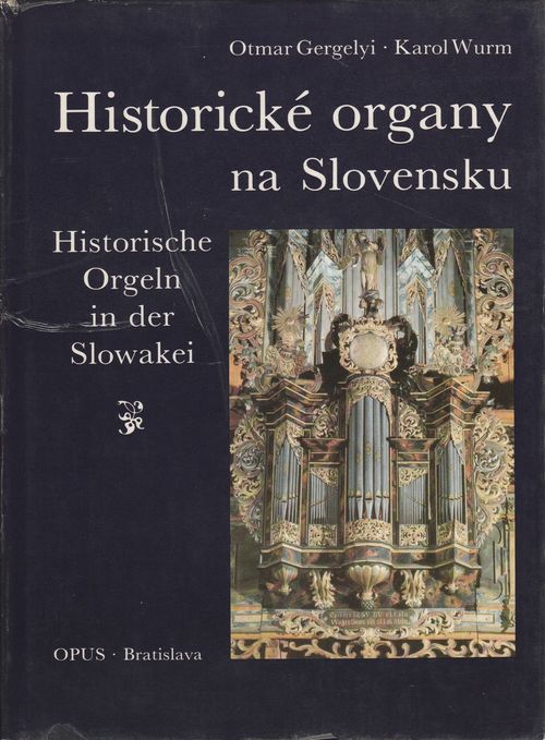 historicke organy na slovensku buncak gergelyi wurm historicke organy na slovensku buncak gergelyi wurm