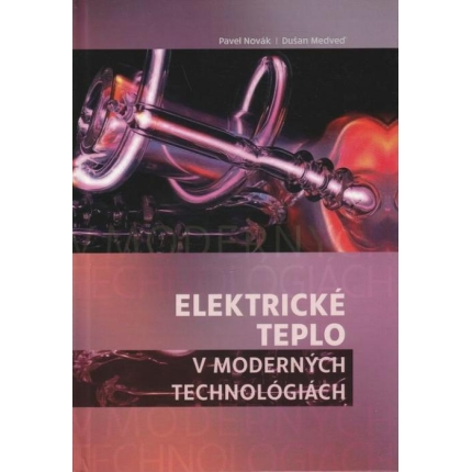 Elektrické teplo v moderných technológiách