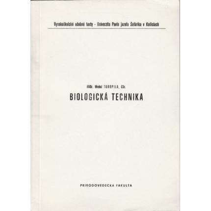 Biologická technika - Praktické cvičenia
