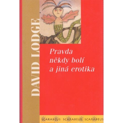Pravda někdy bolí a jiná erotika