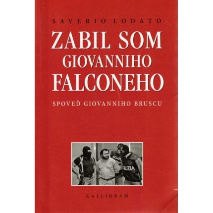 Zabil som Giovanniho Falconeho