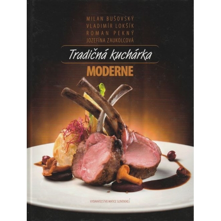 Tradičná kuchárka moderne