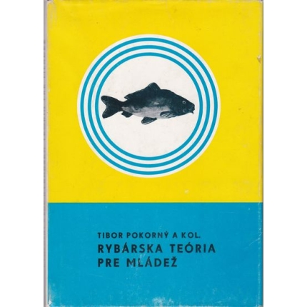 Rybárska a teória pre mládež