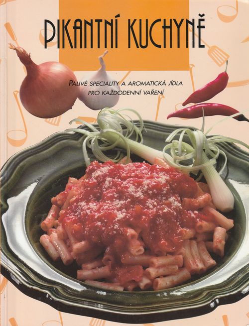 80016 Pikantní kuchyně (Pálivé speciality a aromatické jídla pro každodenní vaření) – Obrázok 1