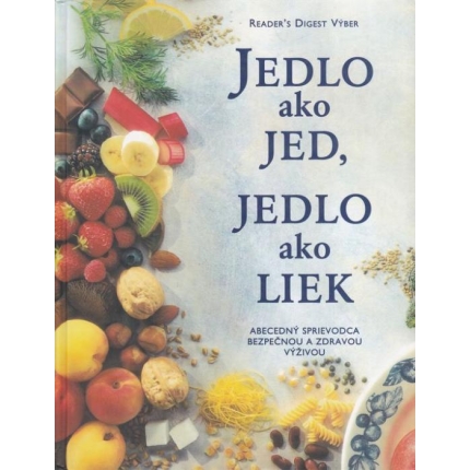 Jedlo ako jed, jedlo ako liek