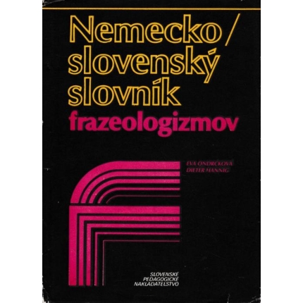 Nemecko - slovenský slovník frazeologizmov