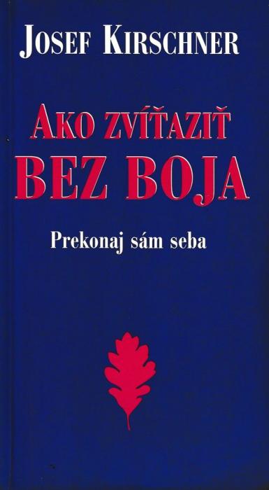 81022 Ako zvíťaziť bez boja (Prekonaj sám seba) – Obrázok 1