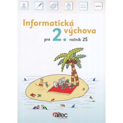 Informatická výchova pre 2. ročník ZŠ