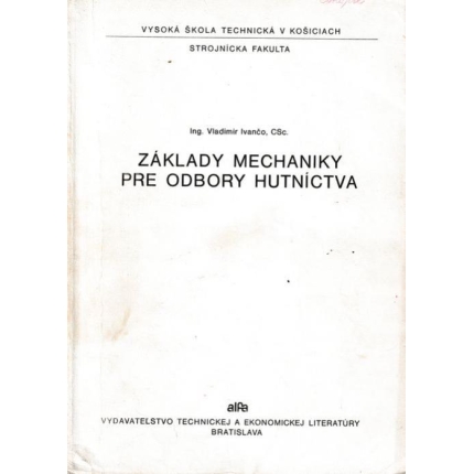 Základy mechaniky pre odbory hutníctva
