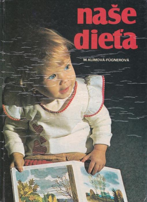 8210 Naše dieťa (Pred narodením - Prvý rok života - Dieťa po prvom roku) – Obrázok 1