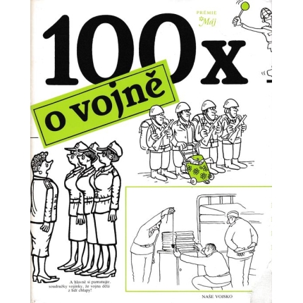 100 x o vojně