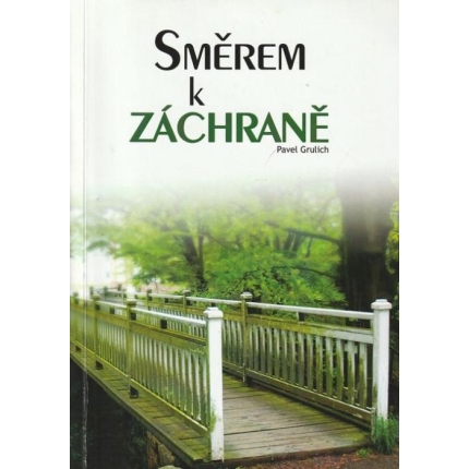 Směrem k záchraně