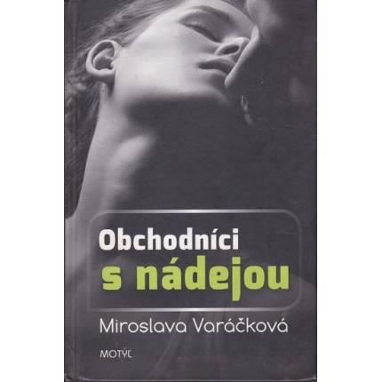 Obchodníci s nádejou