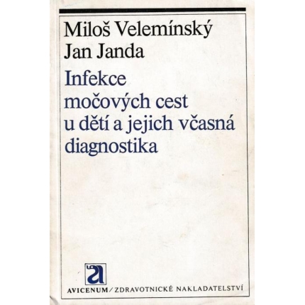 Infekce močových cest u dětí a jejich včasná diagnostika