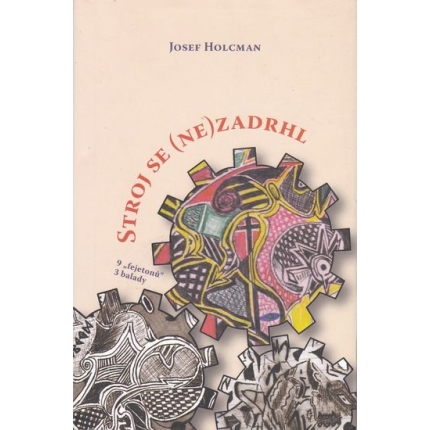 Stroj se (ne) zadrhl