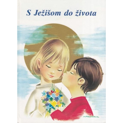 S Ježišom do života