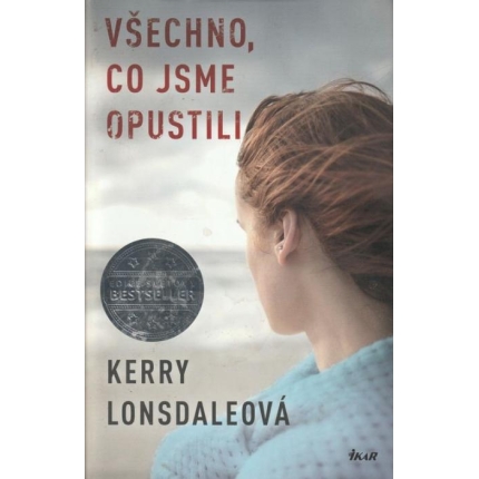 Všechno, co jsme opustili