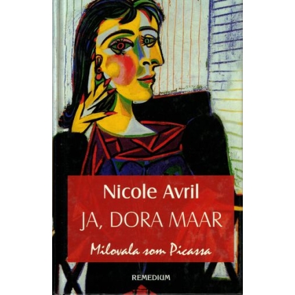 Ja, Dora Maar (Milovala som Picassa)