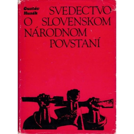 Svedectvo o Slovenskom národnom povstaní