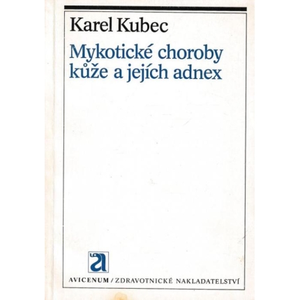 Mykotické choroby kůže a jejích adnex