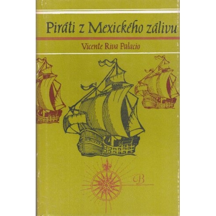 Piráti z mexického zálivu