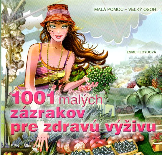 86153 1001 malých zázrakov pre zdravú výživu – Obrázok 1