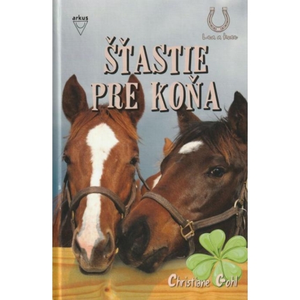 Šťastie pre koňa