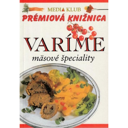Varíme mäsové špeciality