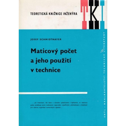 Maticový počet a jeho použití v technice