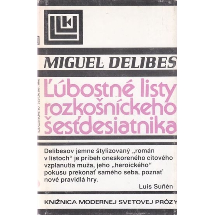 Ľúbostné listy rozkošníckeho šesťdesiatnika