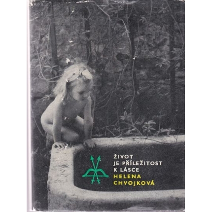 Život je příležitost k lásce